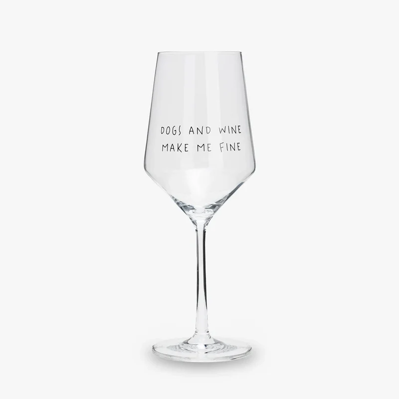 Weinglas DOGS AND WINE MAKE ME FINE