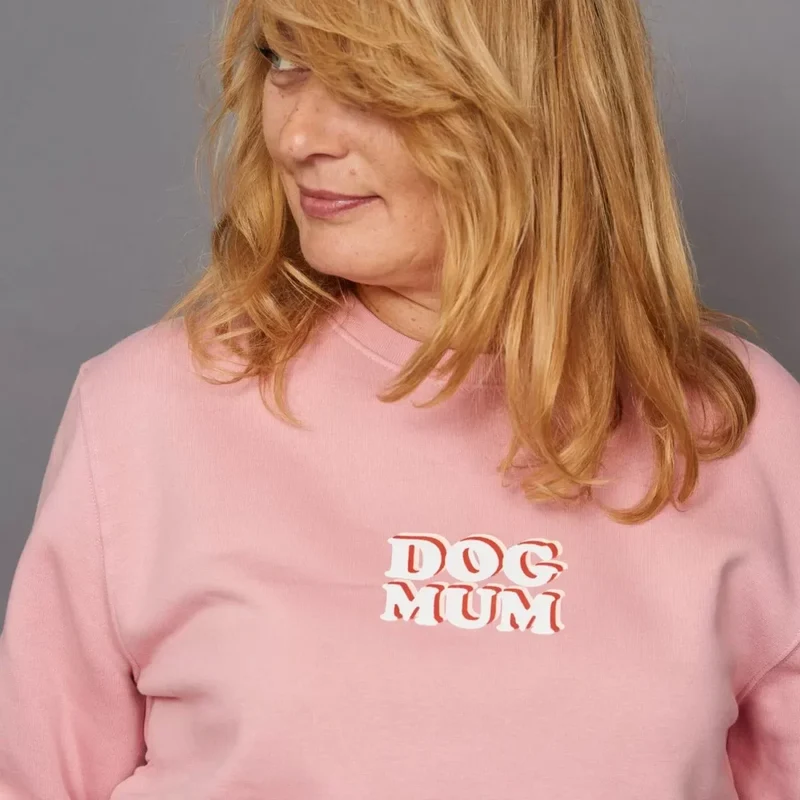Dog Mum Sweatshirt für die Hundemama | Bio-Baumwolle | Süßes Geschenk